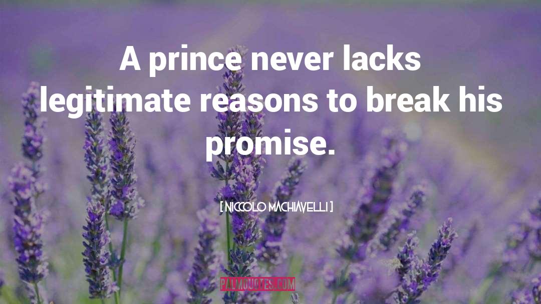 Moms Never Get A Break quotes by Niccolo Machiavelli