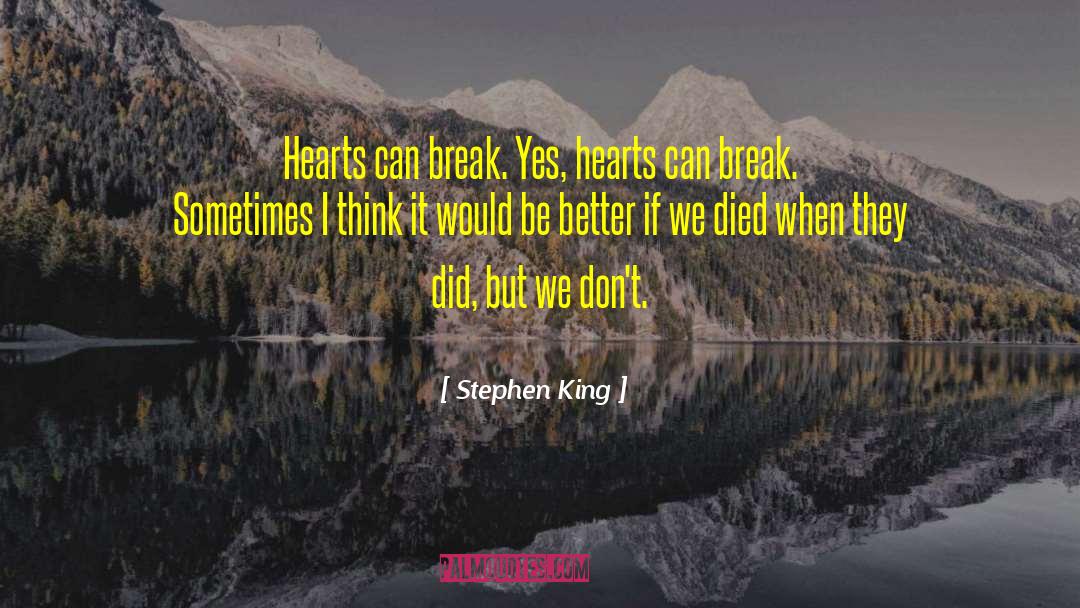 Moms Never Get A Break quotes by Stephen King