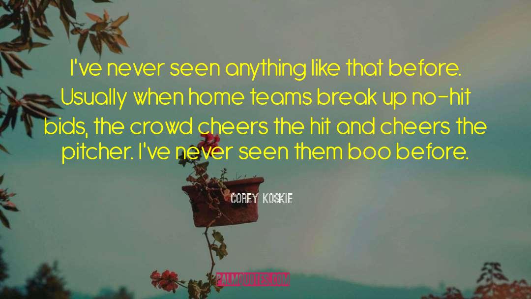 Moms Never Get A Break quotes by Corey Koskie
