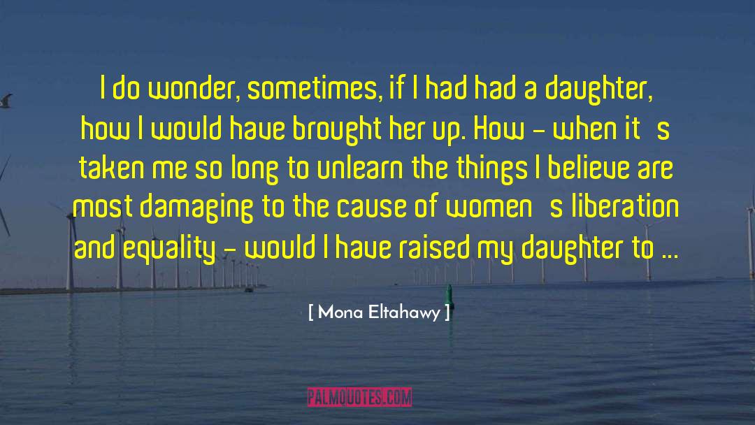 Mona Banerjee quotes by Mona Eltahawy