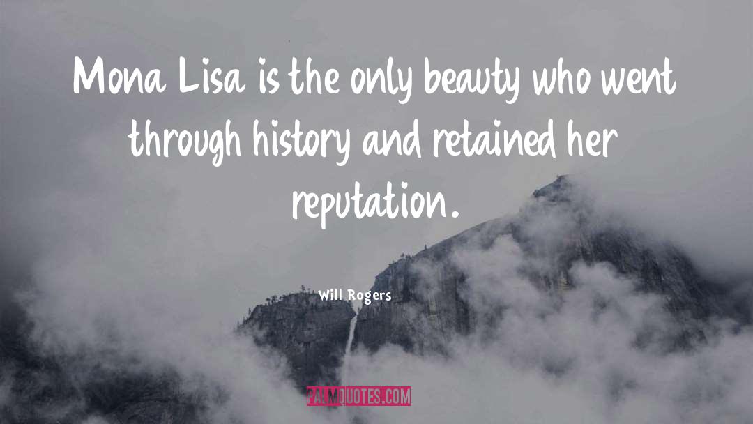 Mona Lisa quotes by Will Rogers