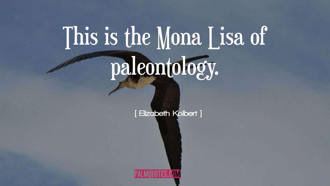 Mona Lisa quotes by Elizabeth Kolbert