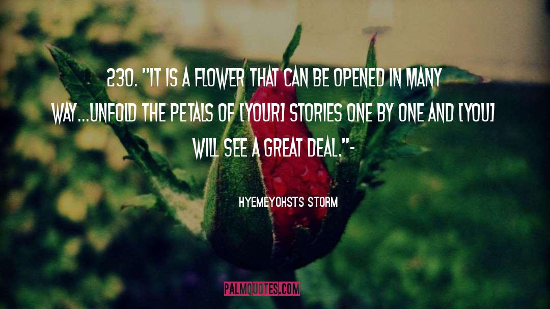 Monai Flower quotes by Hyemeyohsts Storm