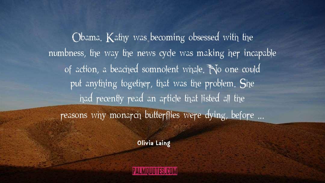 Monarch Butterflies quotes by Olivia Laing