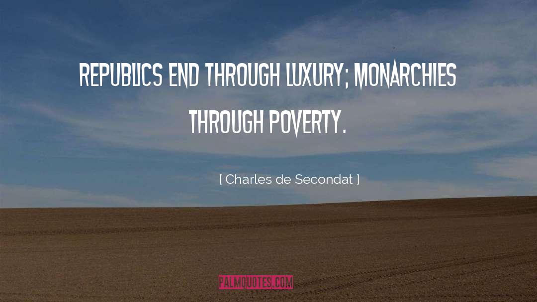 Monarchies quotes by Charles De Secondat