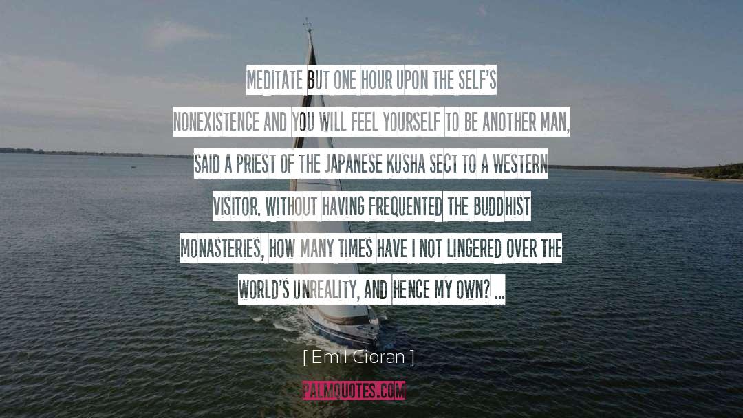 Monasteries quotes by Emil Cioran