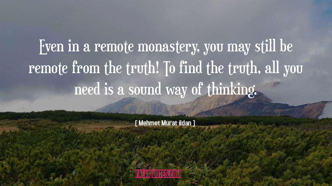 Monastery quotes by Mehmet Murat Ildan