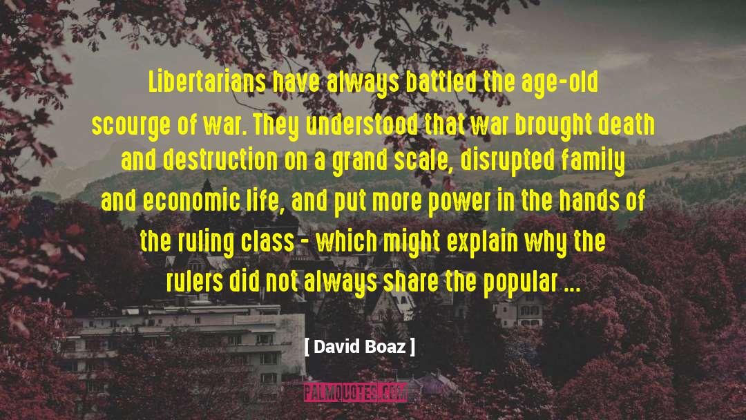 Monastic Life quotes by David Boaz