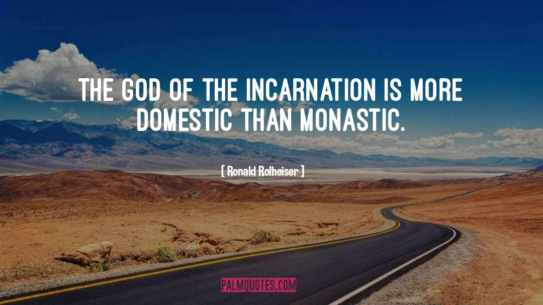 Monastic quotes by Ronald Rolheiser