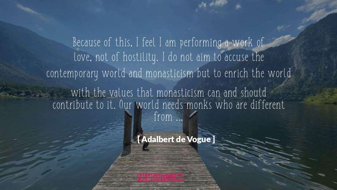 Monastic quotes by Adalbert De Vogue