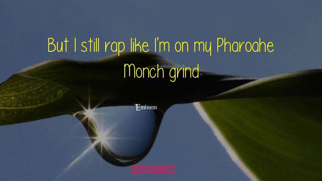 Monch quotes by Eminem