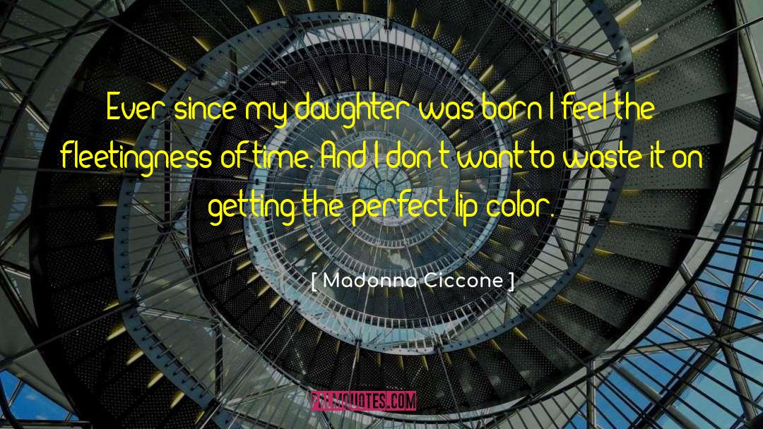 Mondales Daughter quotes by Madonna Ciccone