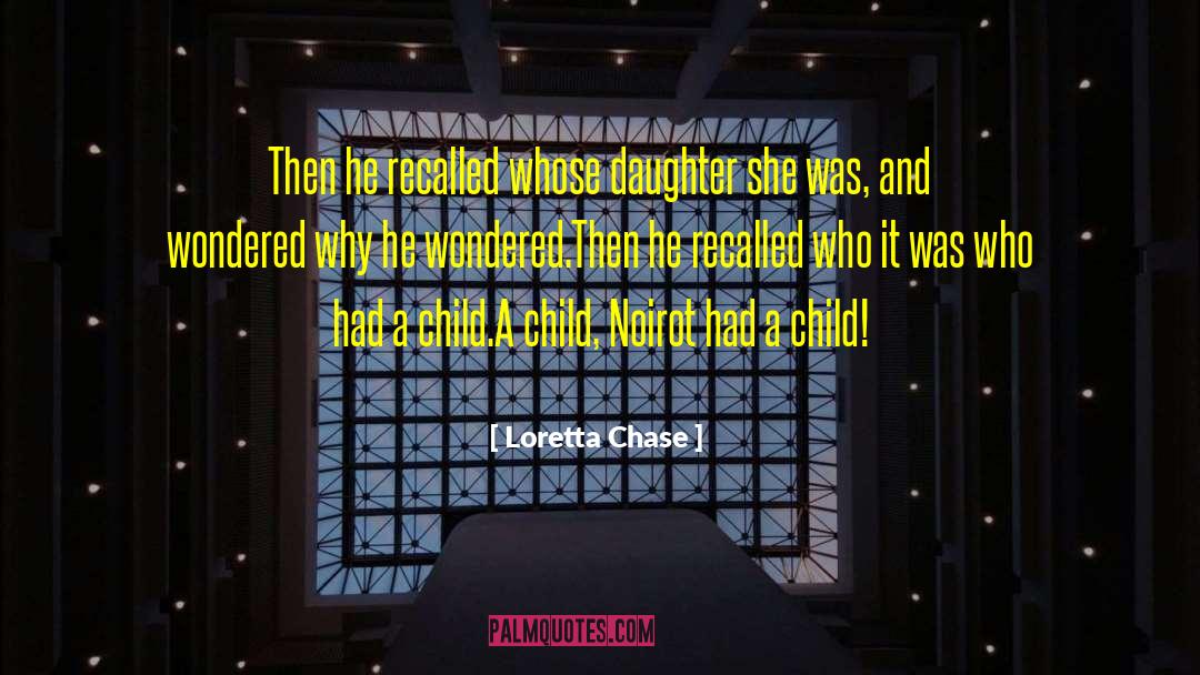 Mondales Daughter quotes by Loretta Chase