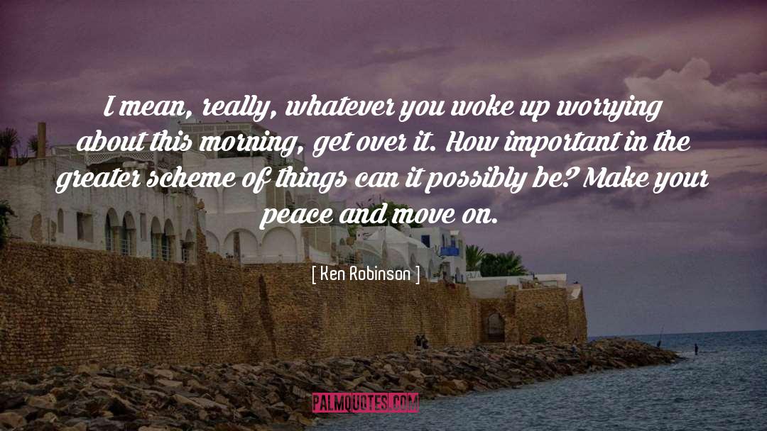 Monday Morning Motivational quotes by Ken Robinson