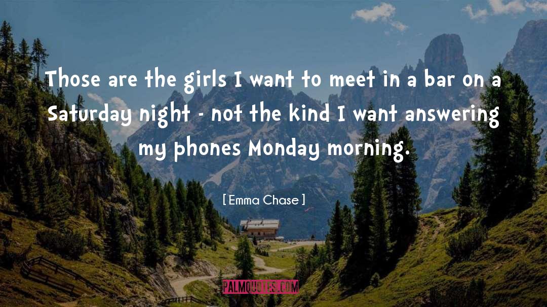 Monday Morning quotes by Emma Chase