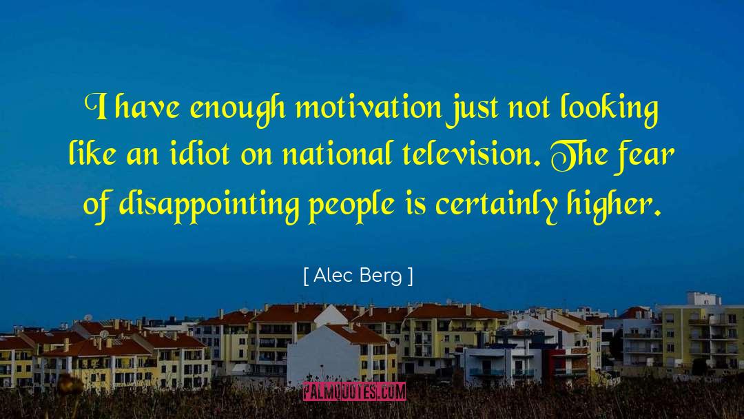 Monday Motivation quotes by Alec Berg