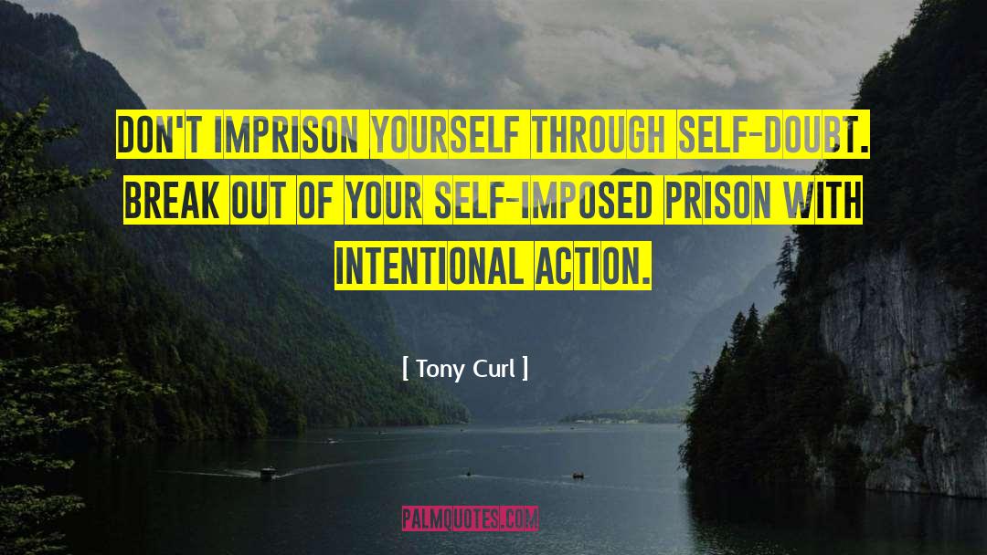 Monday Motivation quotes by Tony Curl