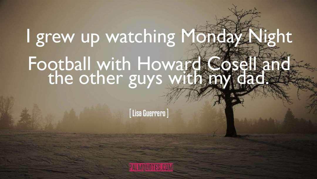 Monday Night Football quotes by Lisa Guerrero