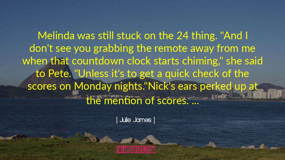 Monday Night Football quotes by Julie James