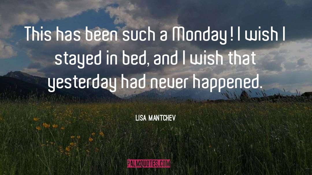 Monday Outfit quotes by Lisa Mantchev