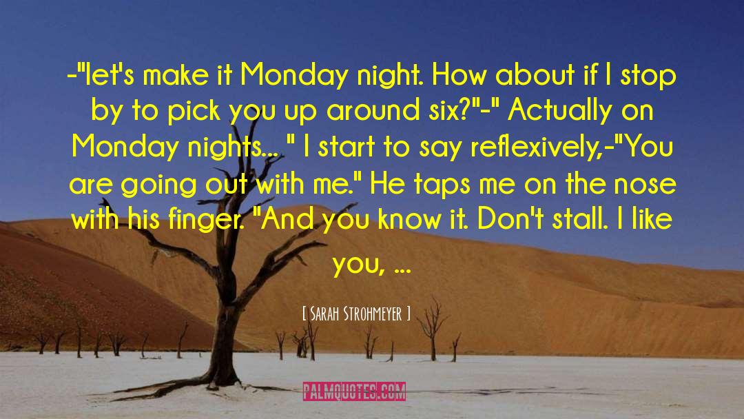 Monday quotes by Sarah Strohmeyer