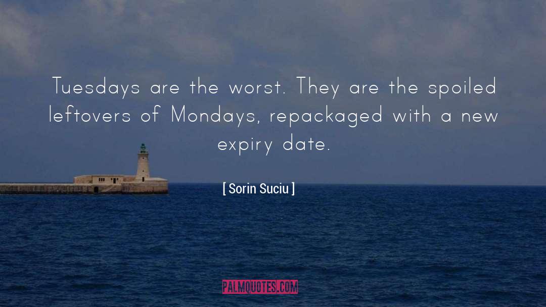 Mondays quotes by Sorin Suciu