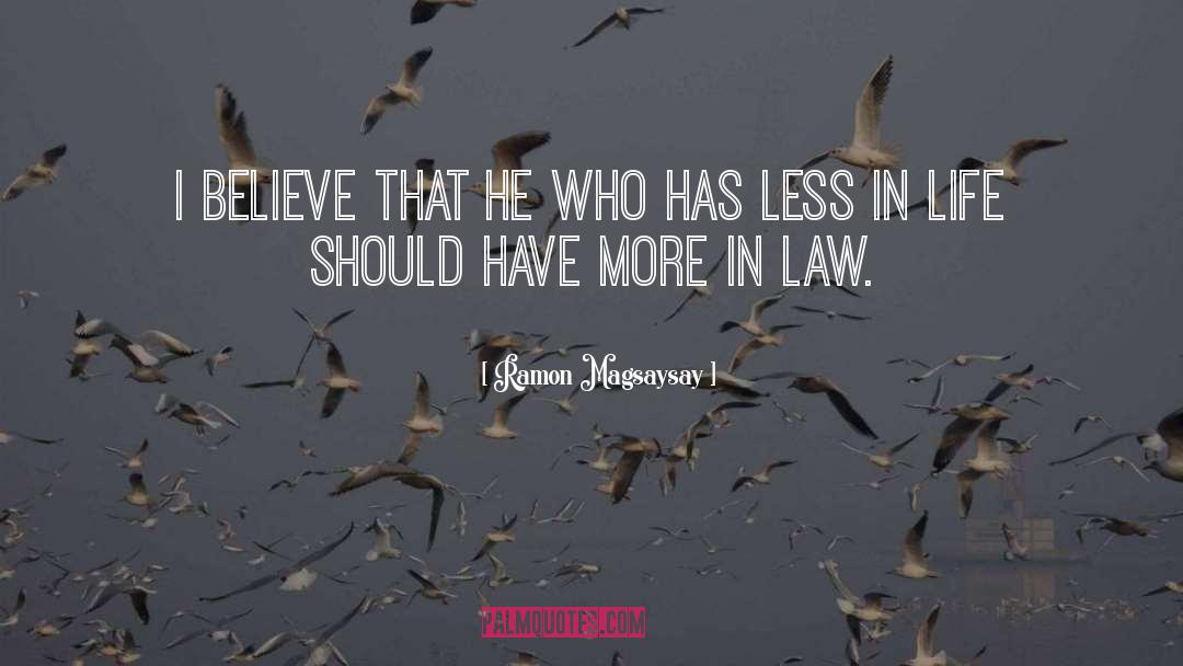 Mondelli Law quotes by Ramon Magsaysay