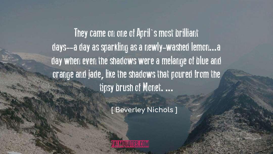 Monet quotes by Beverley Nichols