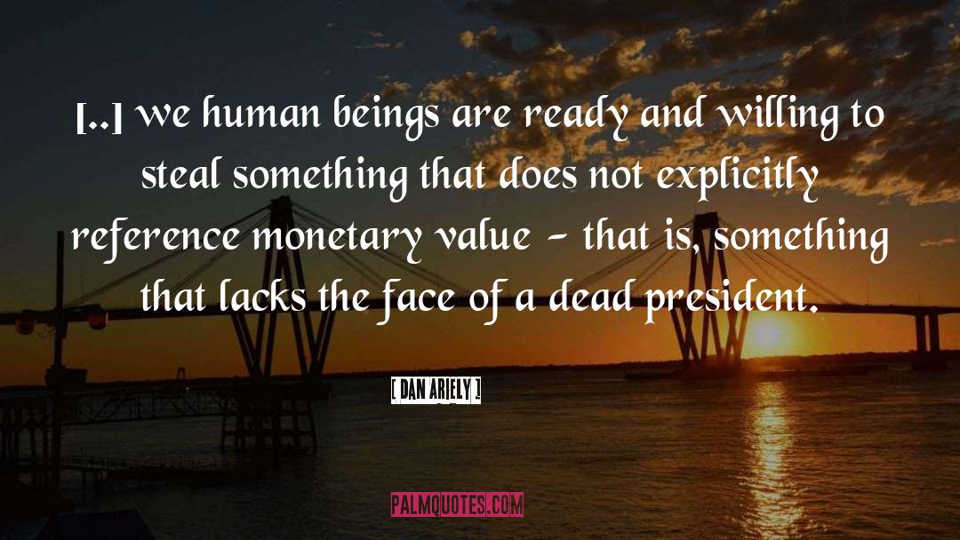 Monetary quotes by Dan Ariely