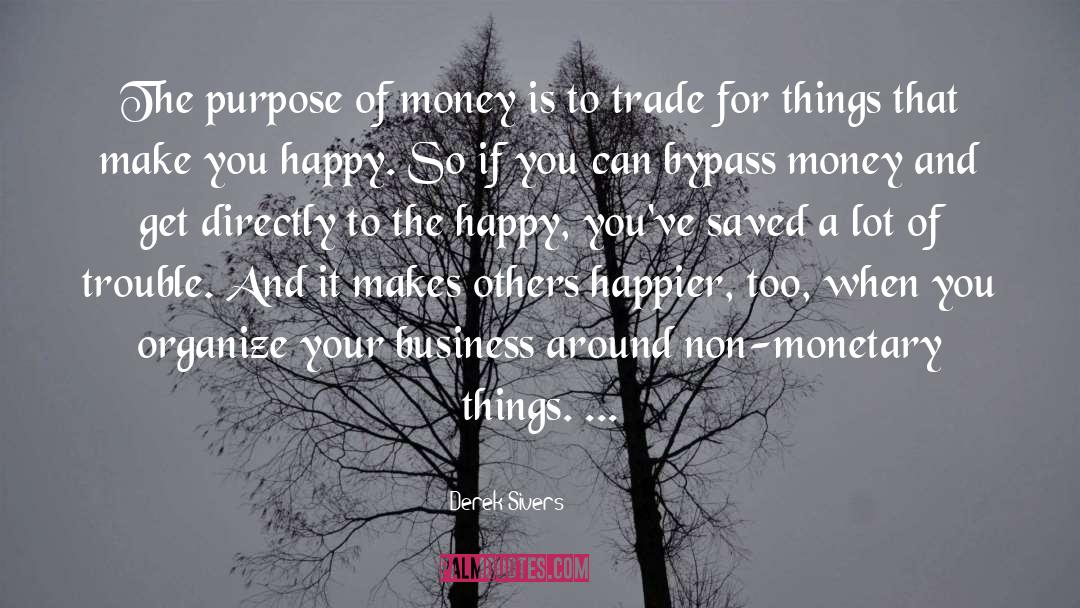 Monetary quotes by Derek Sivers