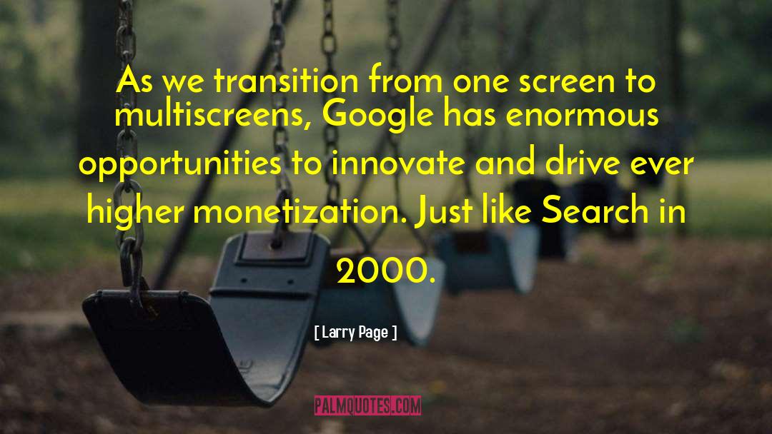 Monetization quotes by Larry Page
