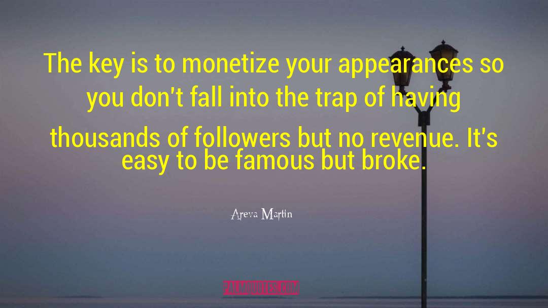 Monetize quotes by Areva Martin