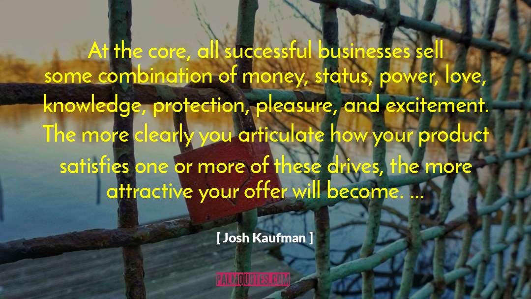Money And Fame quotes by Josh Kaufman
