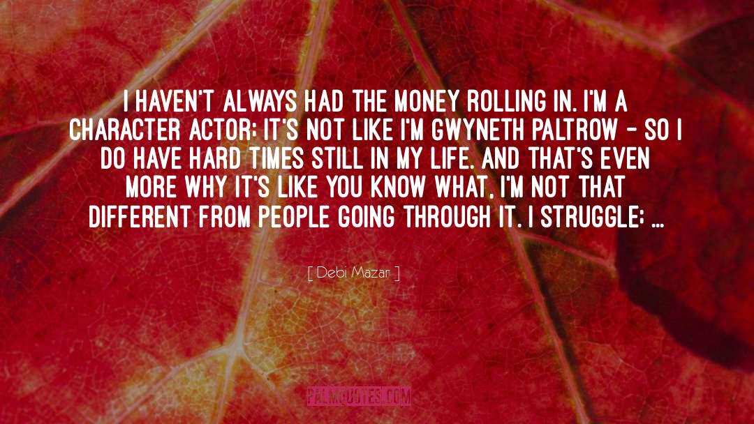 Money And Happiness quotes by Debi Mazar