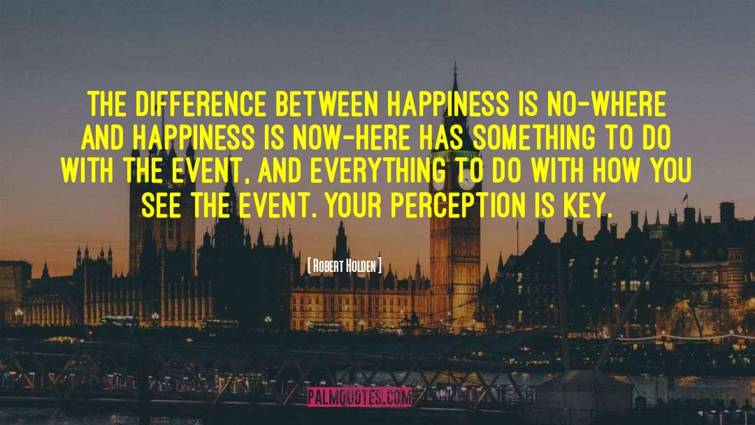 Money And Happiness quotes by Robert Holden