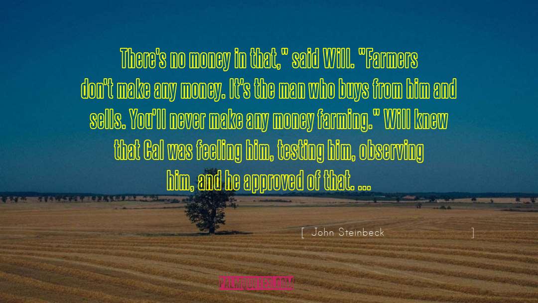 Money And Kids quotes by John Steinbeck