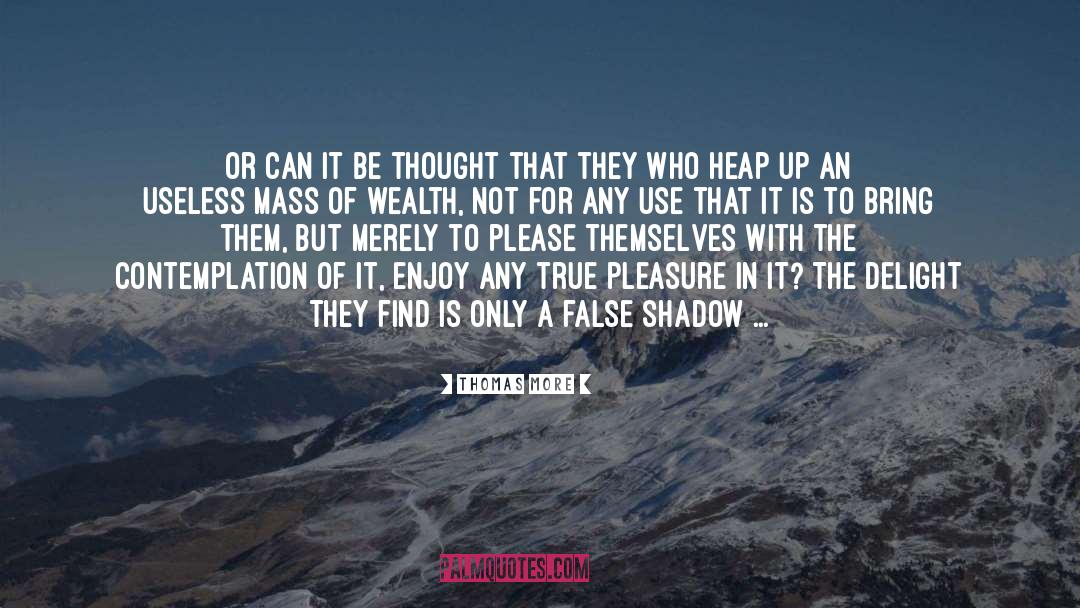 Money And Power quotes by Thomas More