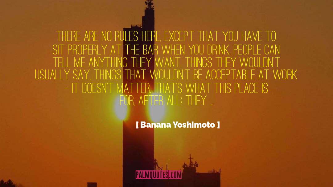 Money Answereth All Things Money quotes by Banana Yoshimoto