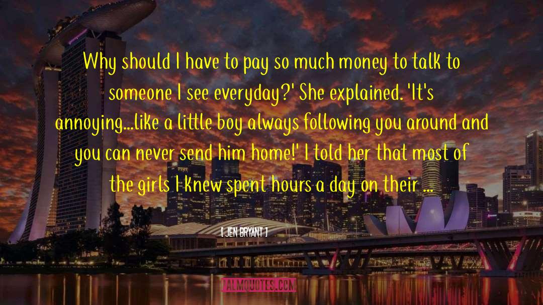 Money Boy quotes by Jen Bryant