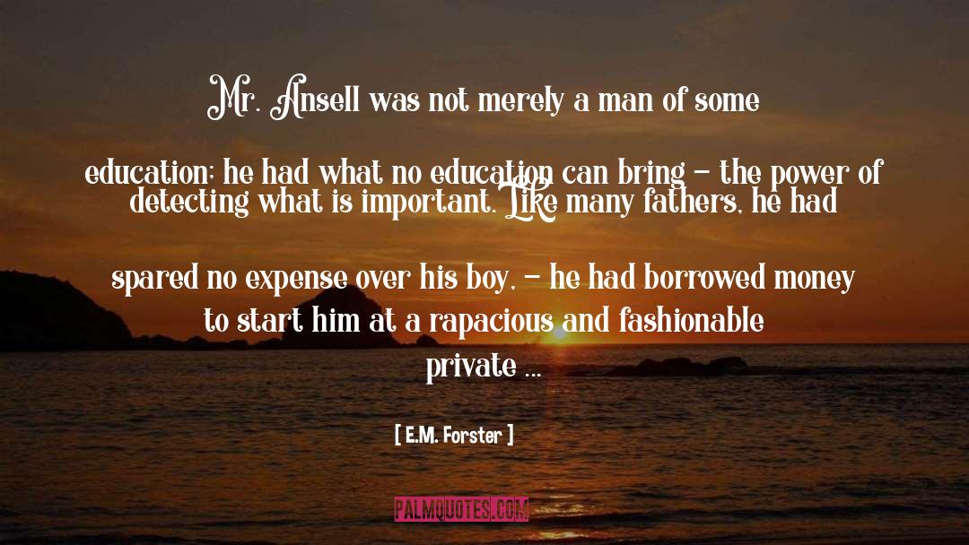Money Boy quotes by E.M. Forster