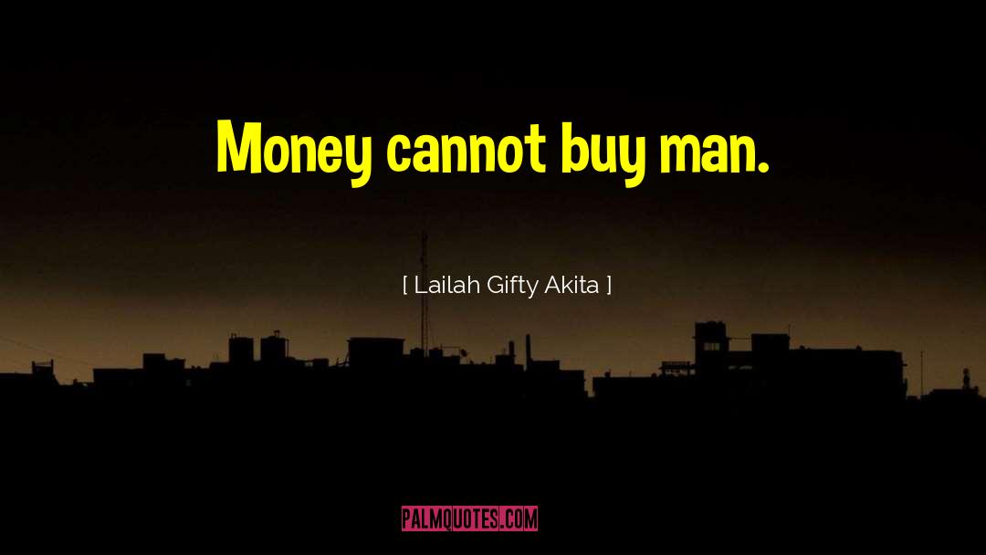 Money Cannot Buy Skills quotes by Lailah Gifty Akita