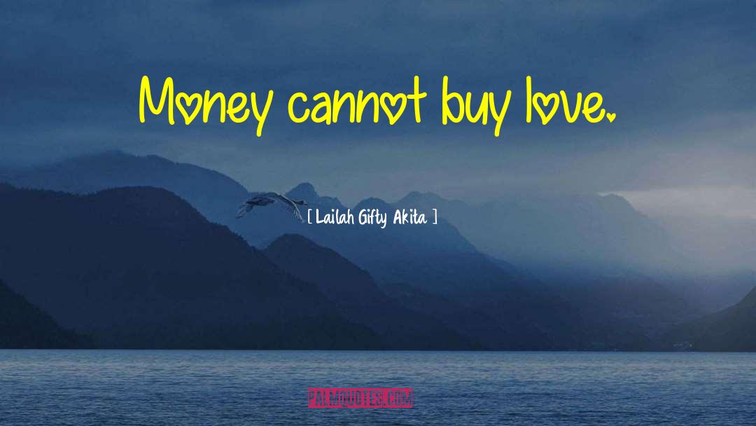 Money Cannot Buy Skills quotes by Lailah Gifty Akita