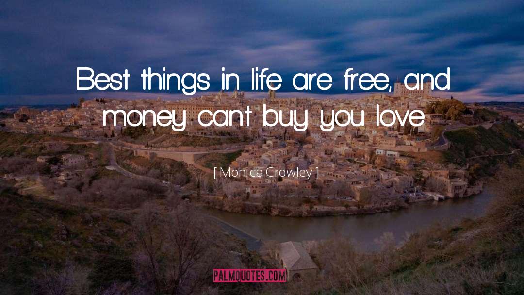 Money Cant Buy Happiness quotes by Monica Crowley