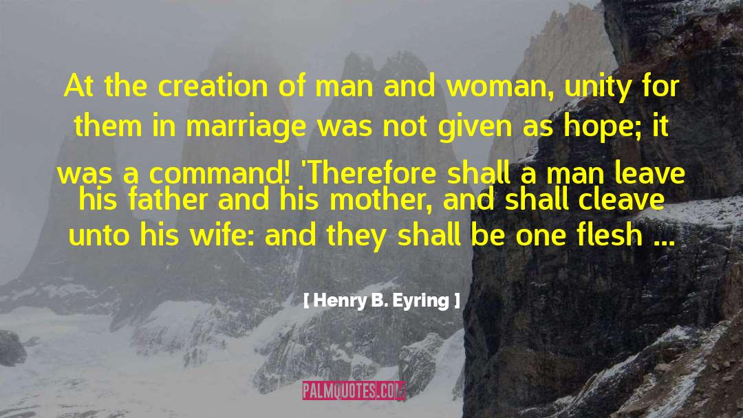 Money Creation quotes by Henry B. Eyring