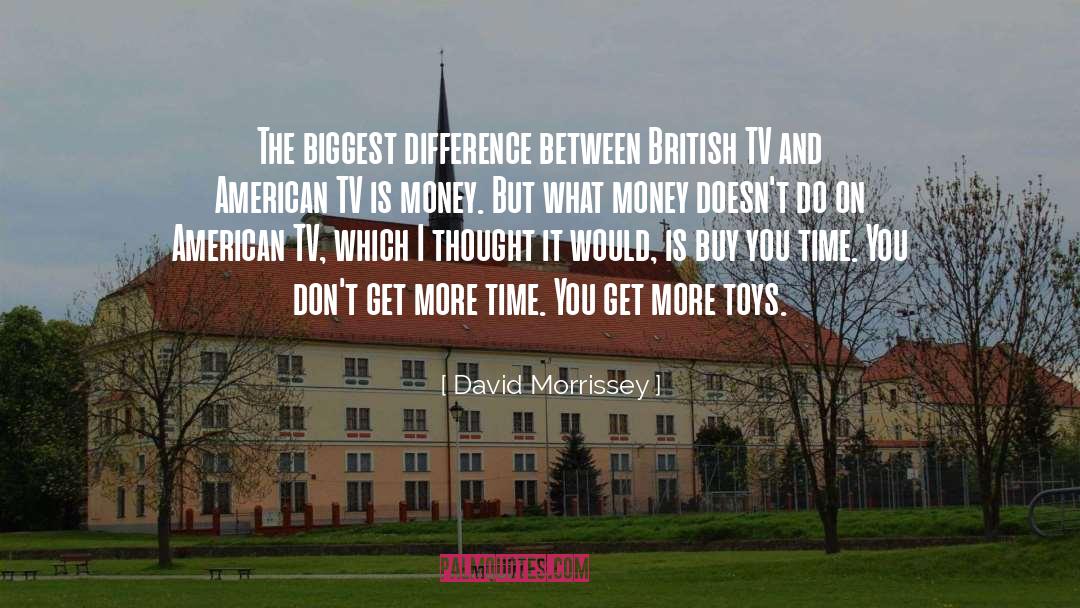 Money Doesnt Buy Happiness quotes by David Morrissey