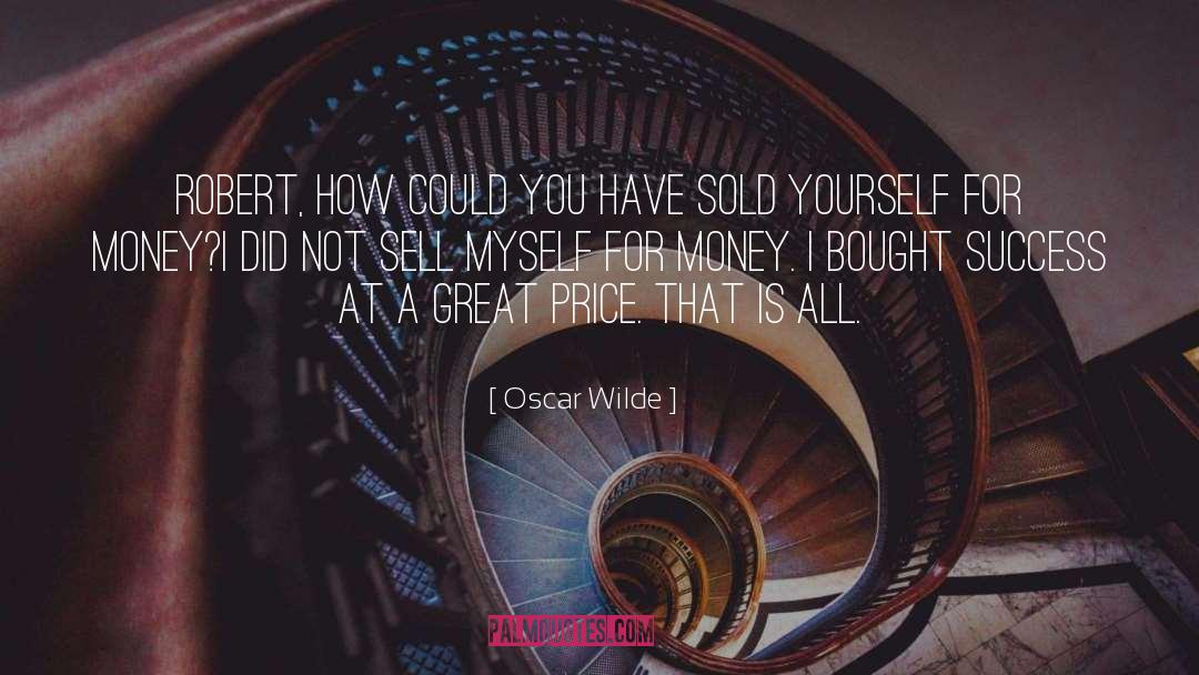 Money Hungry quotes by Oscar Wilde