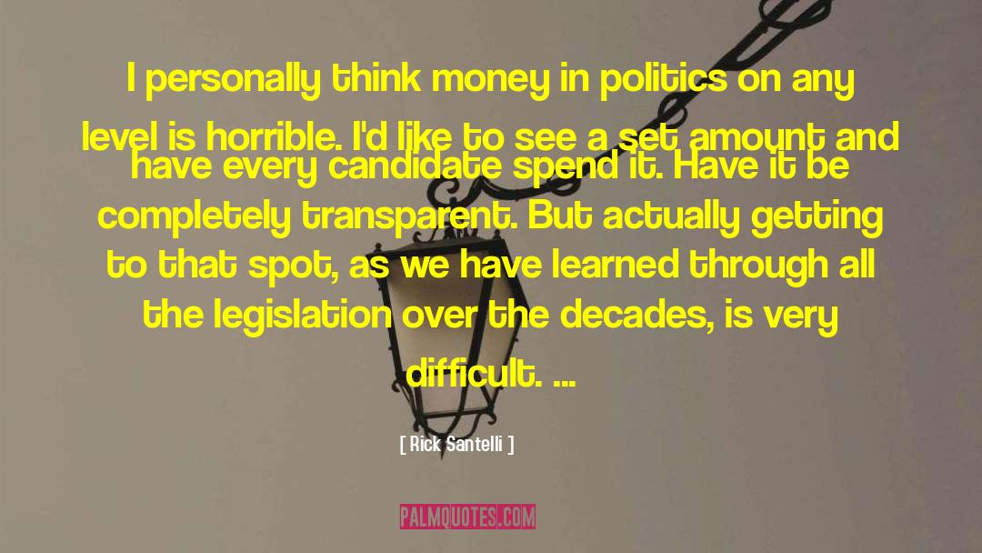 Money In Politics quotes by Rick Santelli