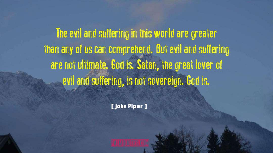 Money Is Evil quotes by John Piper