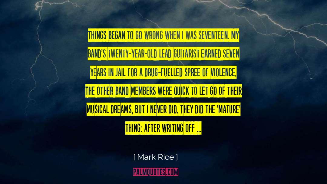 Money Issues quotes by Mark Rice