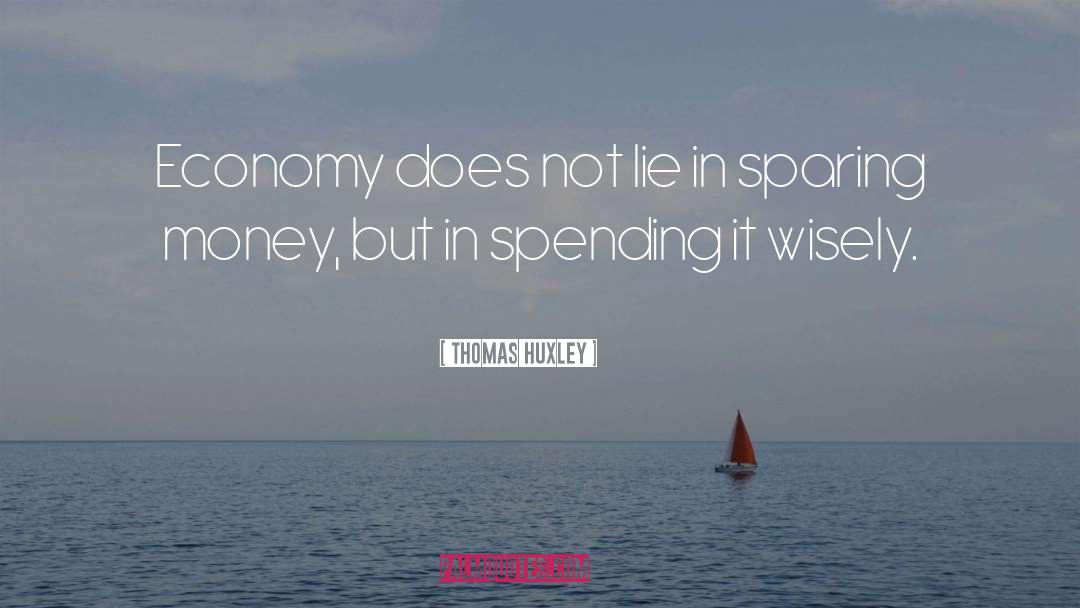 Money Laundering quotes by Thomas Huxley
